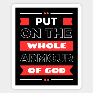 Put On The Whole Armour Of God | Christian Sticker